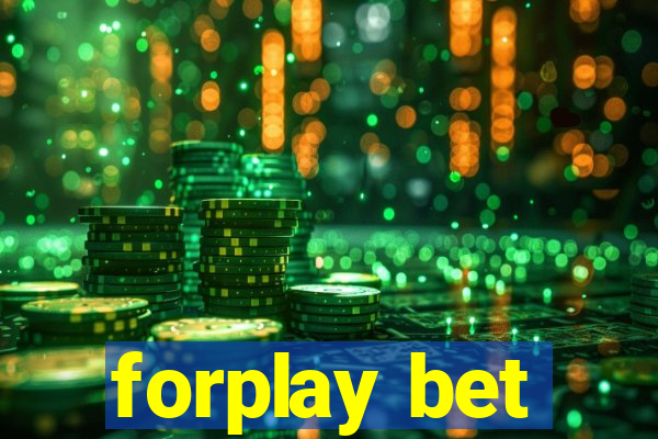 forplay bet